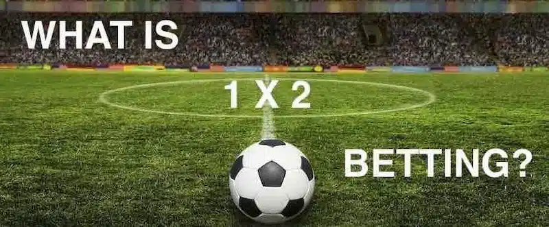What is 1X2 Betting?
